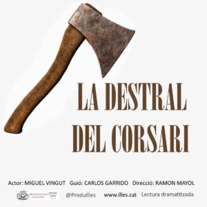 Cartell la destral del corsari ProduccionsAïllades