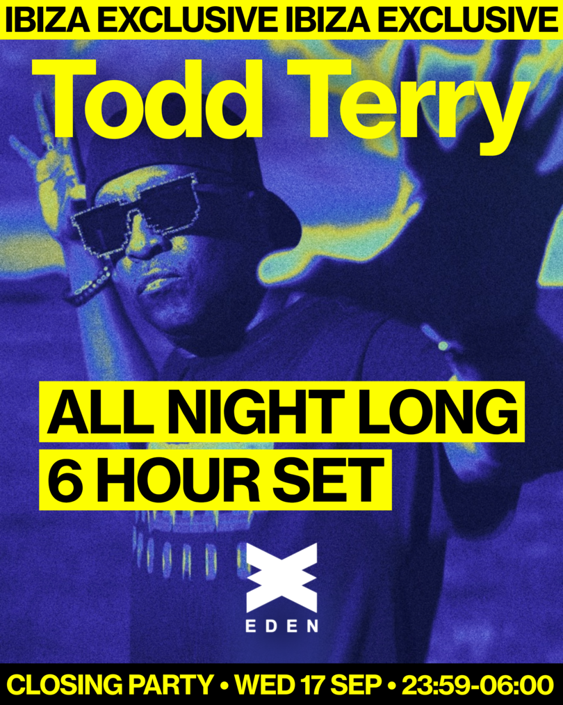 Todd Terry Closing Party Eden Ibiza
