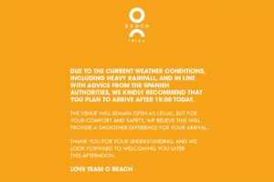 Comunicado de O Beach Ibiza sobre condiciones climáticas adversas