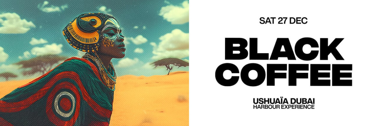 Cartel del evento de Black Coffee en Ushuaïa Dubai