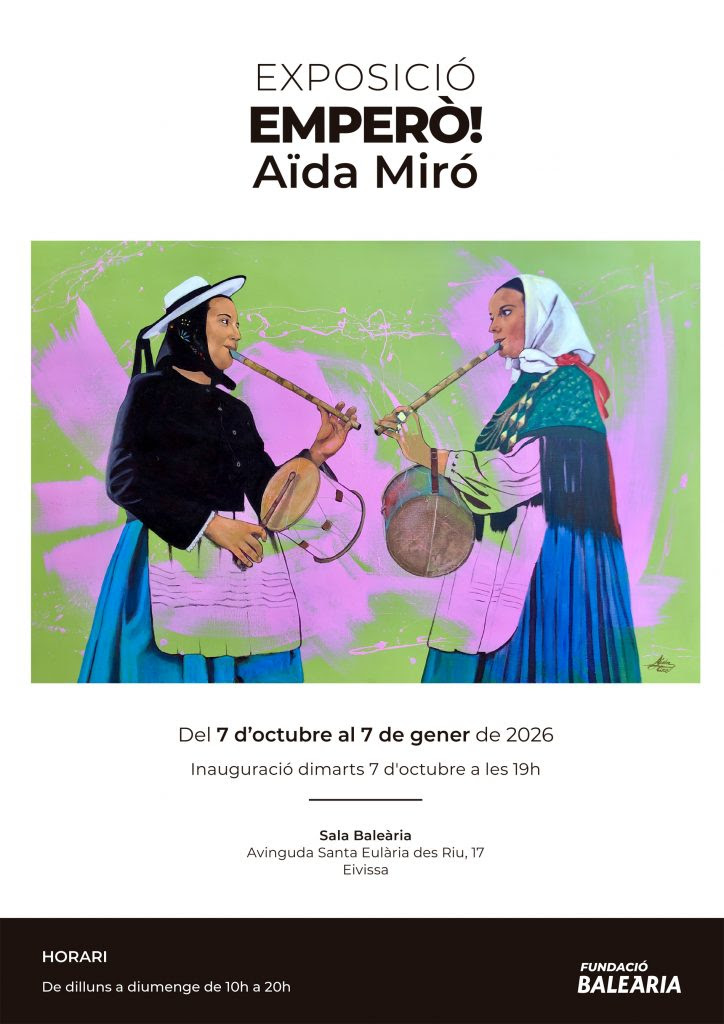Cartel de la exposición Emperò! de Aïda Miró en Ibiza