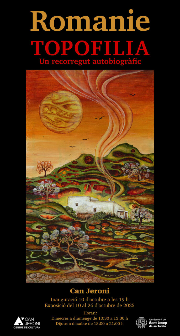 Cartel de la exposición Topofilia de Romanie en Can Jeroni, Ibiza.