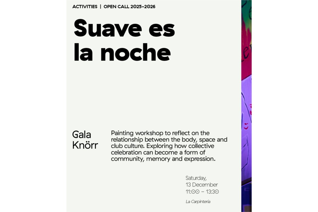 Workshop “Soft is the night”, with artist Gala Knörr