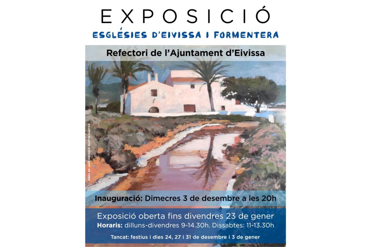 Exhibition “Esglésies d’Eivissa i Formentera” at the Refectory